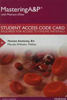 9780134331010-013433101X-Mastering A&P with Pearson eText -- Standalone Access Card -- for Human Anatomy (8th Edition)