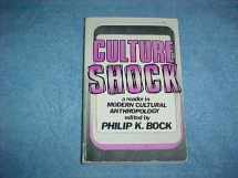 9780394300887-0394300882-Culture Shock: A Reader in Modern Cultural Anthropology