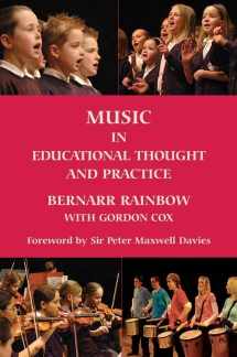 9781843833604-1843833603-Music in Educational Thought and Practice: A Survey from 800 BC (Classic Texts in Music Education, 23)