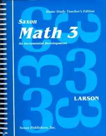 9781565770164-1565770161-Saxon Math 3: An Incremental Development, Teacher's Edition