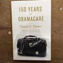 9781421419633-1421419637-150 Years of ObamaCare