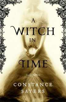 9780316493598-0316493597-A Witch in Time