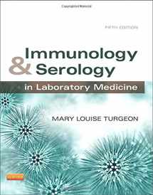 9780323085182-0323085180-Immunology & Serology in Laboratory Medicine (IMMUNOLOGY & SEROLOGY IN LABORATORY MEDICINE ( TURGEON))