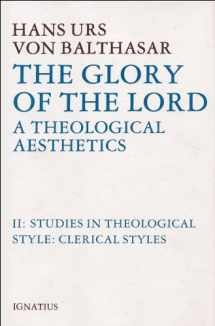 9780898700480-0898700485-Studies in Theological Style: Clerical Styles: The Glory of the Lord, A Theological Aesthetics, Volume 2