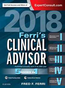 9780323280495-0323280498-Ferri's Clinical Advisor 2018: 5 Books in 1 (Ferri's Medical Solutions)