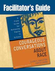 9781412941563-1412941563-Facilitator's Guide to Courageous Conversations About Race