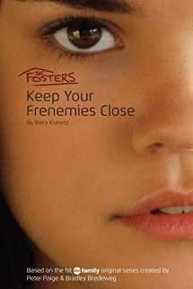 9781484716205-1484716205-The Fosters: Keep Your Frenemies Close