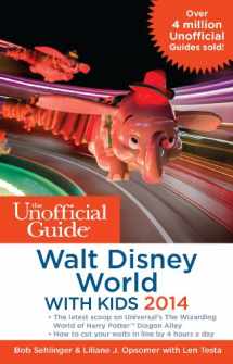9781628090062-1628090065-The Unofficial Guide to Walt Disney World with Kids 2014