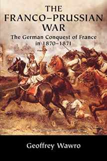 9780521617437-052161743X-The Franco-Prussian War: The German Conquest of France in 1870-1871