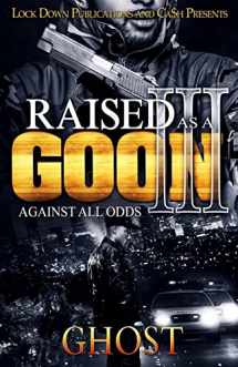 9781978453463-1978453469-Raised as a Goon 3: Against All Odds