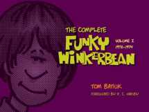 9781606351123-1606351125-The Complete Funky Winkerbean, Volume 1, 1972-1974