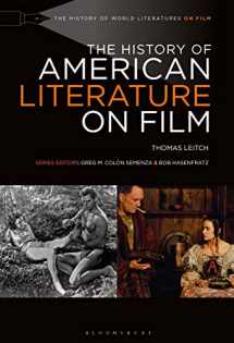 9781628923735-1628923733-The History of American Literature on Film (The History of World Literatures on Film)