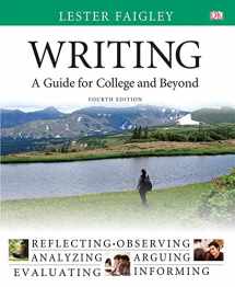9780321993809-0321993802-Writing: A Guide for College and Beyond (4th Edition)
