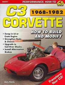 9781613250334-1613250339-Corvette C3 1968-1982: How to Build & Modify