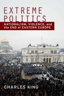 9780195370386-0195370384-Extreme Politics: Nationalism, Violence, and the End of Eastern Europe