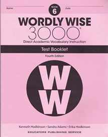 9780838877616-0838877613-Wordly Wise, Grade 6 Test Booklet