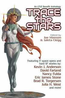 9781642780390-1642780391-Trace the Stars (Ltue Benefit Anthologies)