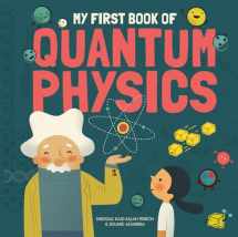 9781787080133-1787080137-My First Book of Quantum Physics (My First Book of Science)