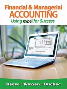 9781111535223-1111535221-Financial and Managerial Accounting Using Excel for Success (with Essential Resources: Excel Tutorials Printed Access Card)
