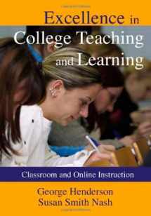 9780398077501-0398077509-Excellence in College Teaching and Learning: Classroom and Online Instruction