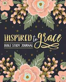 9781640016828-1640016821-Inspired To Grace Bible Study Journal