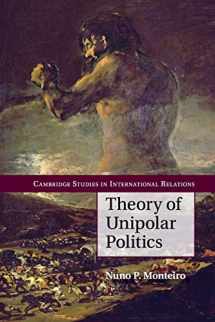 9781107677753-1107677750-Theory of Unipolar Politics (Cambridge Studies in International Relations, Series Number 132)