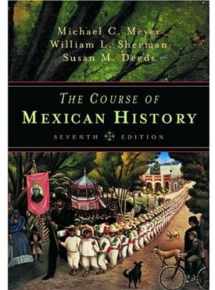 9780195148183-0195148185-The Course of Mexican History, Seventh Edition