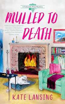 9780593100226-0593100220-Mulled to Death (A Colorado Wine Mystery)