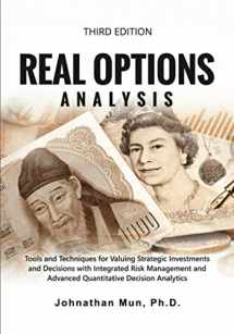 9781734497359-1734497351-Real Options Analysis: Tools and Techniques for Valuing Strategic Investments and Decisions with Integrated Risk Management and Advanced Quantitative Decision Analytics