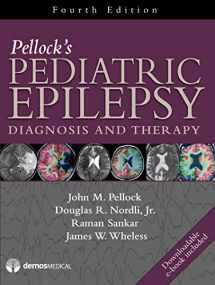 9781620700730-1620700735-Pellock's Pediatric Epilepsy: Diagnosis and Therapy