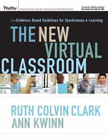 9780787986520-0787986526-The New Virtual Classroom: Evidence-based Guidelines for Synchronous E-learning