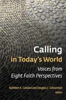 9780802873675-0802873677-Calling in Today's World: Voices from Eight faith Perspectives