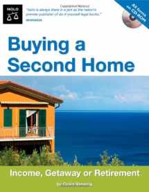 9781413305562-1413305563-Buying a Second Home: Income, Getaway or Retirement