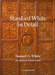 9781580935388-1580935389-Stanford White in Detail