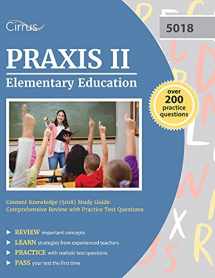 9781635309935-163530993X-Praxis II Elementary Education Content Knowledge (5018) Study Guide: Comprehensive Review with Practice Test Questions