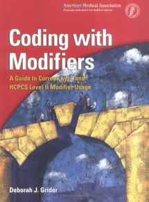 9781579475468-1579475469-Coding With Modifiers: A Guide to Correct Cpt and Hcpcs Level II Modifier Usage