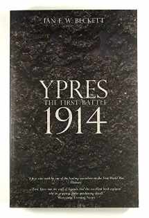 9781405836203-1405836202-Ypres: The First Battle 1914