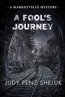 9781989495063-1989495060-A Fool's Journey: A Marketville Mystery