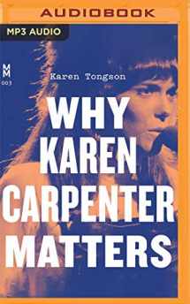 9781713500483-1713500485-Why Karen Carpenter Matters