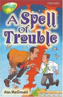9780199187294-0199187290-Oxford Reading Tree: Stage 15: TreeTops: Spell of Trouble
