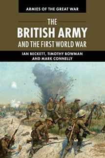 9780521183741-052118374X-The British Army and the First World War (Armies of the Great War)
