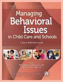 9781610023702-1610023706-Managing Behavioral Issues in Child Care and Schools: A Quick Reference Guide