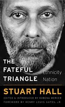 9780674976528-0674976525-The Fateful Triangle: Race, Ethnicity, Nation (The W. E. B. Du Bois Lectures)