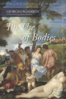 9780804798402-0804798400-The Use of Bodies (Meridian: Crossing Aesthetics)