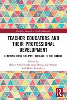 9780367769086-0367769085-Teacher Educators and their Professional Development (Routledge Research in Teacher Education)