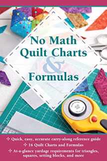 9781639810109-1639810102-No Math Quilt Charts & Formulas (Landauer) Easy and Accurate Pocket-Size Carry-Along Reference Guide with At-a-Glance Quilting Yardage Requirements for Triangles, Squares, Setting Blocks, and More
