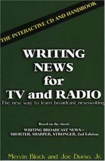 9781566251136-1566251133-Writing News for TV and Radio: The Interactive Cd and Handbook