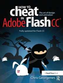 9781138428591-1138428590-How to Cheat in Adobe Flash CC: The Art of Design and Animation
