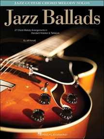 9781423405870-1423405870-Jazz Ballads - Jazz Guitar Chord Melody Solos