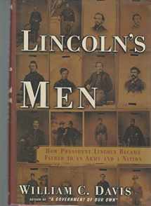 9780684833378-0684833379-Lincoln's Men: How President Lincoln Became Father to an Army and a Nation